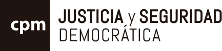 CPM | Justicia y seguridad democrática
