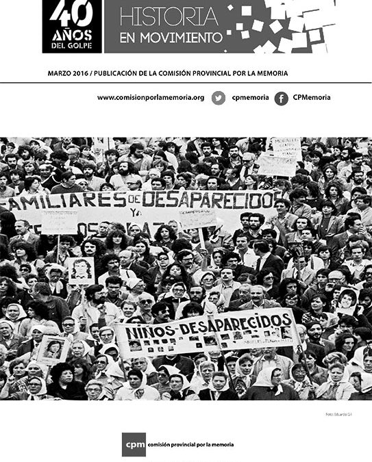 Revista | A 40 años del golpe – Historia en movimiento