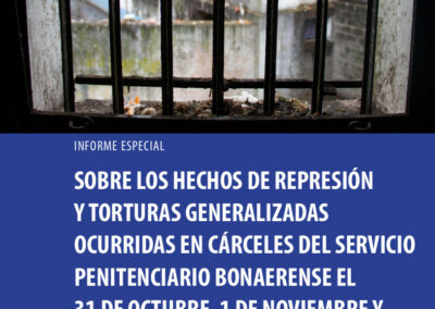 Sobre los hechos de represión y torturas generalizadas ocurridas en cárceles del SPB – Octubre y noviembre de 2020